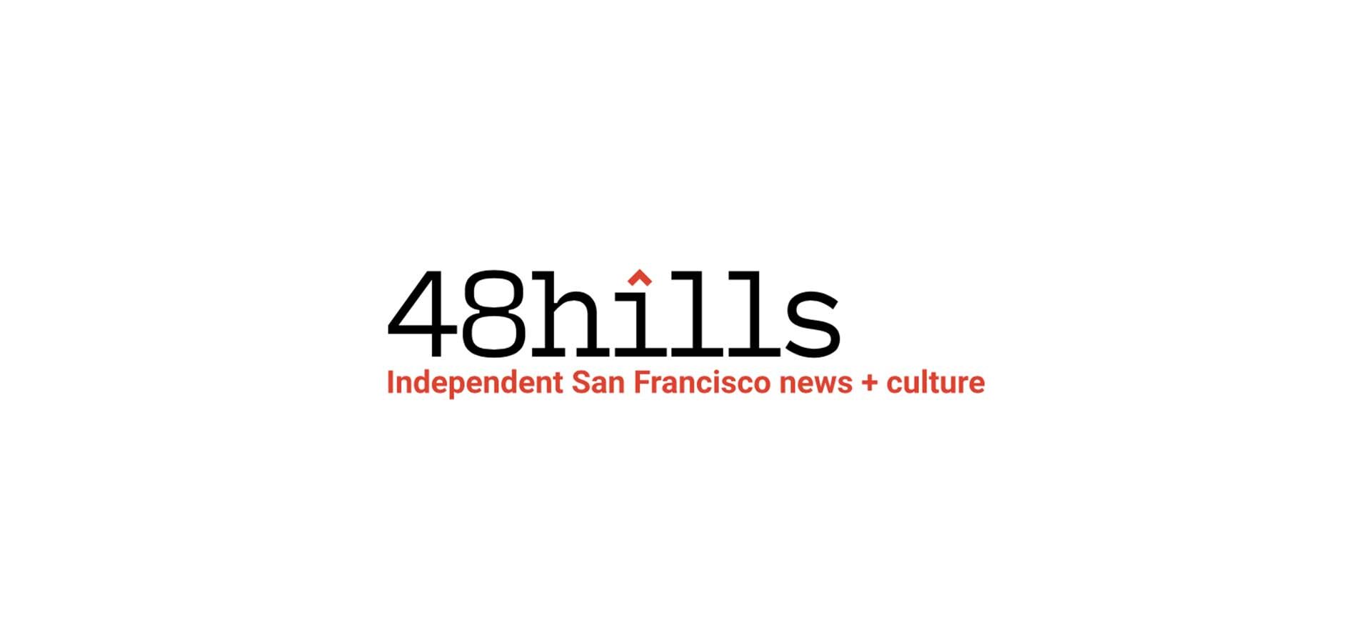 48 Hills, Independent San Francisco news + culture