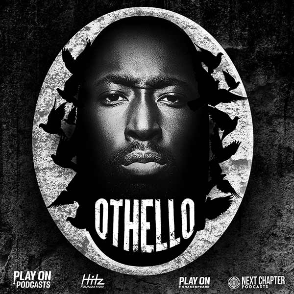 Cover art for Next Chapter Podcast's Othello. A grayscale image of a dark-skinned man facing the viewer and the shadows of his face morph into the silhouette of doves.