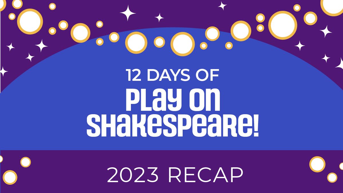 12 Days of Play On Shakespeare!